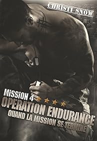 Mission Tome 4 Operation Endurance Christi Snow Babelio Mission Tome 4 Operation Endurance Christi Snow Babelio