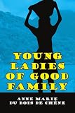 Young Ladies of Good Family