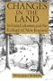 Changes in the land: Indians, colonists, and the ecology of New England