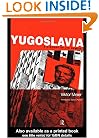 Yugoslavia: A History of its Demise