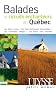 Balades et circuits enchanteurs au Qu�bec