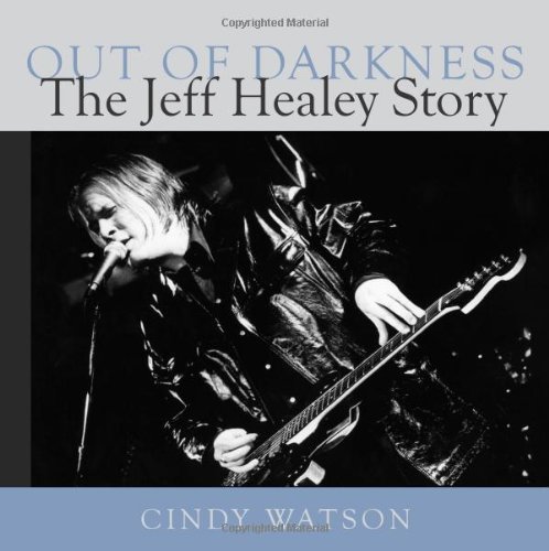 Out of Darkness: The Jeff Healey Story