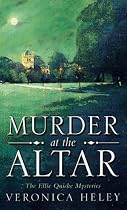 Murder at the Altar (The Ellie Quicke mysteries)