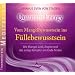 Vom Mangelbewusstsein ins F�llebewusstsein