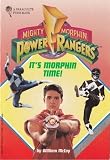 Morph It's Morphin Time (Mighty Morphin Power Rangers)