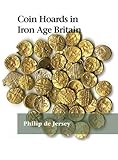 Coin hoards in Iron Age Britain