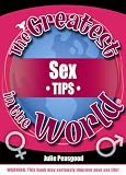 Books : The Greatest Sex Tips in the World (The Greatest Tips in the World)