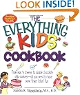 The Everything Kid's Cookbook: From Mac'n Cheese to Double Chocolate Chip Cookies-All You Need to Have Some Finger Lickin' Fun