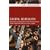 Global Rebellion: Religious Challenges to the Secular State, from Christian Militias to al Qaeda (Comparative Studies in Religion and Society)