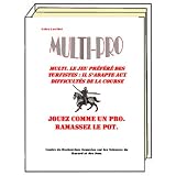 MULTI-PRO. Edition 2010.La meilleure strat�gie pour les courses de chevaux.par Gilles SANTINI