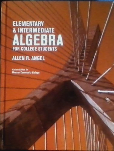 Elementary and Intermediate Algebra for College Students (Hardcover) (Custom Edition for Monroe Community College)