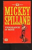 Vengeance Is Mine (MIKE HAMMER COLLECTION, Volume 3)
