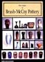 The Guide to Brush-McCoy Pottery (Book and Price Guide)