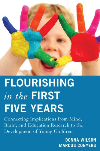 Flourishing in the First Five Years: Connecting Implications from Mind, Brain, and Education Research to the Development of Young Children