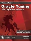 cover of Oracle Tuning: The Definitive Reference (Oracle in-Focus Series)