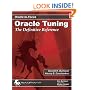 Oracle Tuning: The Definitive Reference (Oracle in-Focus Series)