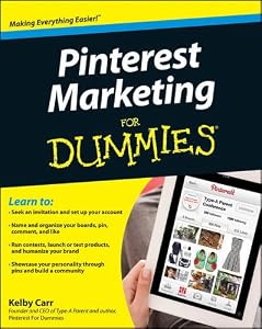 Pinterest Marketing For Dummies (For Dummies (Business & Personal Finance))