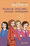 sisters 12 - Richtig verliebt, falsch verbunden - C. B. Lessmann