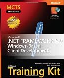MCTS Self-Paced Training Kit (Exam 70-526): Microsoft .NET Framework 2.0 Windows-Based Client Development
