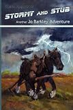Stormy and Stub: Another Jo Barkley Adventure (The Jo Barkley Series)