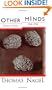 Other Minds: Critical Essays 1969-1994