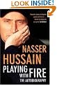 Playing With Fire: The Autobiography