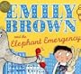 Emily Brown and the Elephant Emergency