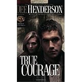 True Courage (Uncommon Heroes, Book 4)