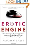 The Erotic Engine: How Pornography ha...