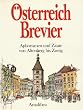 �sterreich - Brevier. Aphorismen und Zitate von Altenberg bis Zweig