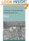 Yearbook of International Humanitarian Law - Volume 3 2000