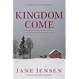 kingdom come an elizabeth harris mystery