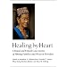 Healing by Heart: Clinical and Ethical Case Stories of Hmong Families and Western Providers