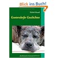Guntersdorfer Geschichten: Das Hundeasyl der "Tierfreunde Niederbayern"