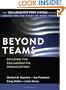 Beyond Teams: Building the Collaborative Organization (Collaborative Work Systems Series)