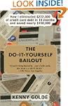 Do-It-Yourself Bailout: How I Elimina...