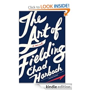 The Art of Fielding - Chris Harbach