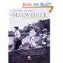 Die Malweiber - Unerschrockene K�nstlerlinnen um 1900: Unerschrockene K�nstlerinnen um 1900