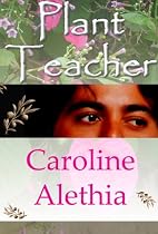 Click to Download Free Kindle Book -> Plant Teacher