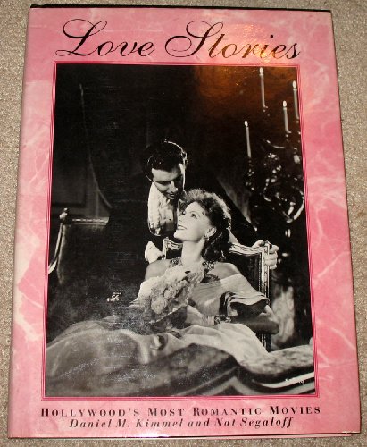 Love Stories: Hollywood's Most Romantic Movies