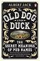 The Old Dog and Duck: The Secret Meanings of Pub Names