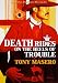 Death Rides on the Heels of Trouble: A Western Novel Death Rides on the Heels of Trouble: A Western Novel