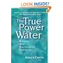 The True Power of Water: Healing and Discovering Ourselves