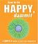 How to Be Happy, Dammit