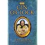 Gin O'Clock by The Queen (of Twitter)