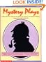 Mystery Plays (Grades 4-8)
