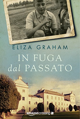 In fuga dal passato (Italian Edition)
