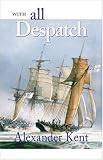 With All Despatch