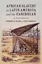 African Slavery in Latin America and the Caribbean