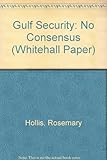 Gulf security : no consensus